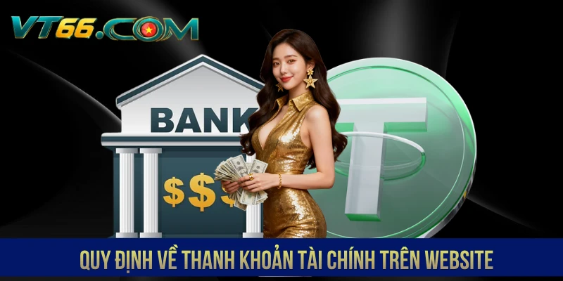 Quy định về thanh khoản tài chính trên website